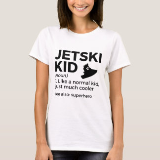 Funny Jetski Kid Definition Jet Skiing _1 T-Shirt