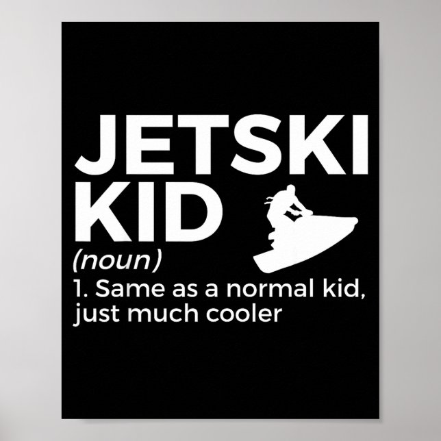 Funny jetski kid definition jet skiing  poster (Front)