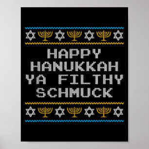 Funny Jewish Hanukkah Ya Filthy Friend Poster