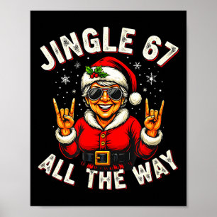 Funny Jingle 67 All The Way Santa Trendy Six Seven Poster