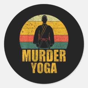 Funny Jiu Jitsu BJJ Brazilian JuJitsu MMA Murder Classic Round Sticker