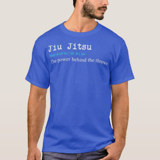 Funny Jiu Jitsu Definition Gift Design T-Shirt