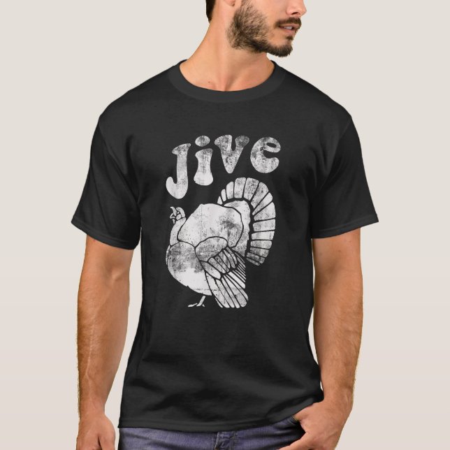 Funny Jive Thanksgiving Turkey Day Retro Holiday  T-Shirt (Front)