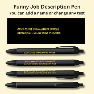 Funny Job Title - Chief Coffee Optimisation Office Black Ink Pen