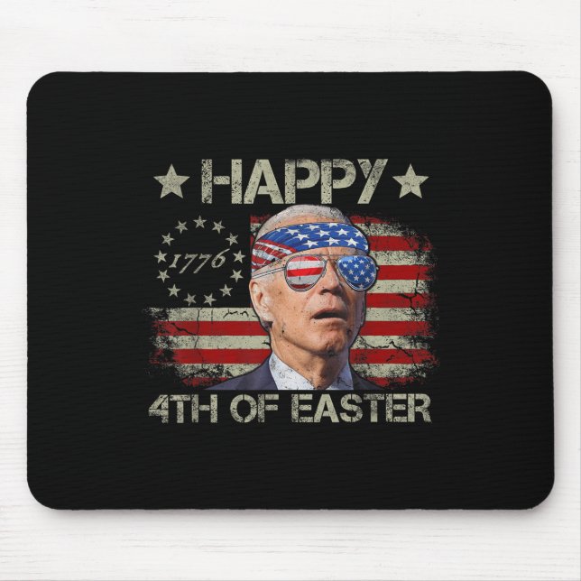 Funny Joe Biden 4th Of July Happy 4th Of Easter Us Mouse Mat (Front)