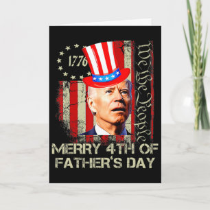 Funny Joe Biden 4th Of July Merry 4th Of Father's Card