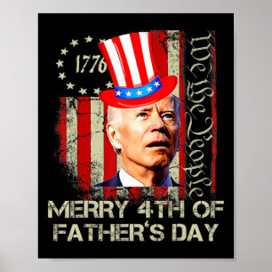 Funny Joe Biden 4th Of July Merry 4th Of Father's Poster