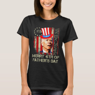 Funny Joe Biden 4th Of July Merry 4th Of Father's T-Shirt