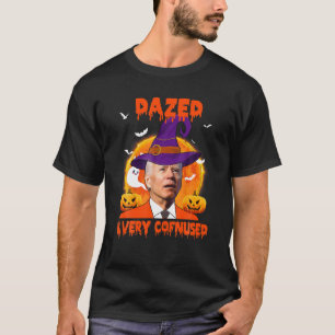 Funny Joe Biden Dazed And Very Confused Happy Hall T-Shirt