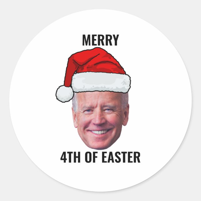 Funny Joe Biden Happy 4th Of Easter Christmas Classic Round Sticker (Front)