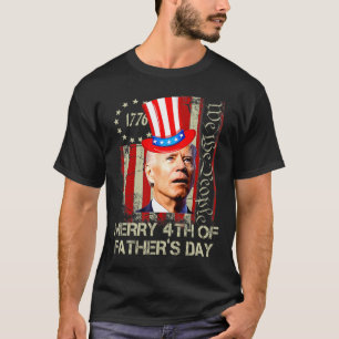 Funny Joe Biden Happy 4th Of Father's Day Shirts 4