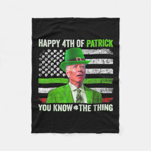 Funny Joe Biden Happy 4th Of July Confused St Patr Fleece Blanket