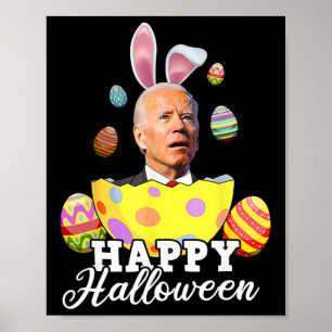 Funny Joe Biden Happy Halloween Confused Easter Bi Poster