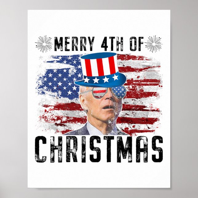 Funny Joe Biden Merry 4th Of Christmas 4th Of July Poster (Front)