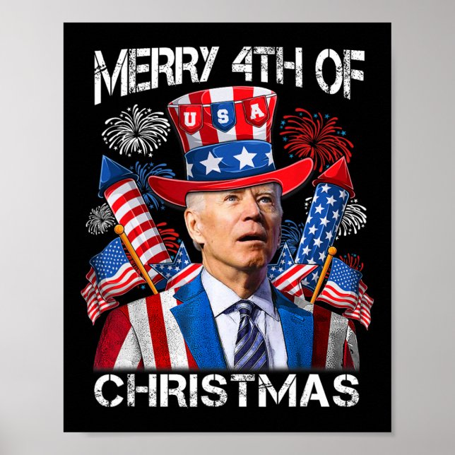 Funny Joe Biden Merry 4th Of Christmas 4th Of July Poster (Front)