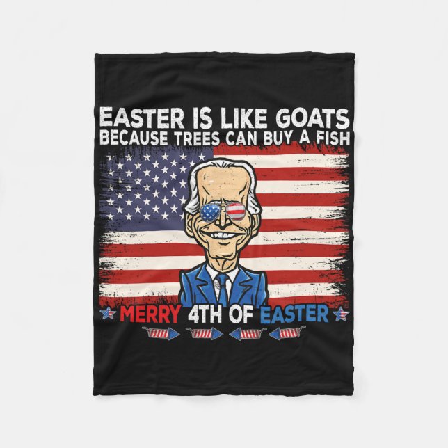 Funny Joe Biden Merry 4th Of Easter Design Fourth  Fleece Blanket (Front)