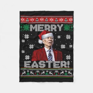 Funny Joe Biden Merry Easter Ugly Christmas Sweate Fleece Blanket