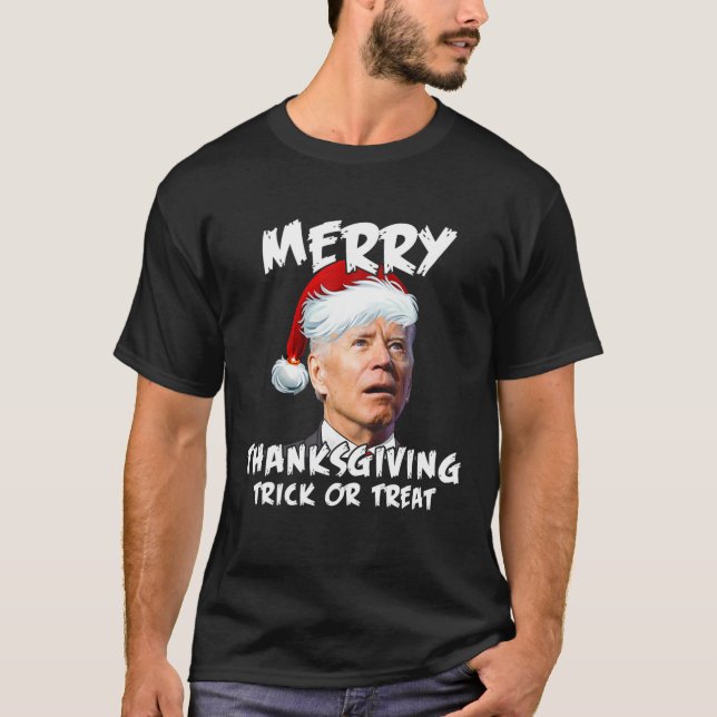 Funny Joe Biden Santa Hat Merry Thanksgiving Chris T-Shirt (Front)