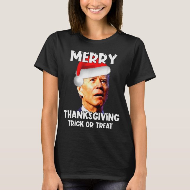 Funny Joe Biden Santa Hat Merry Thanksgiving Chris T-Shirt (Front)