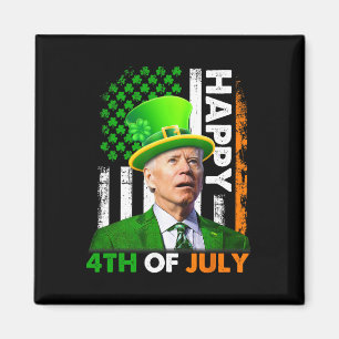 Funny Joe Biden St Patricks Day Happy 4th Of July Magnet