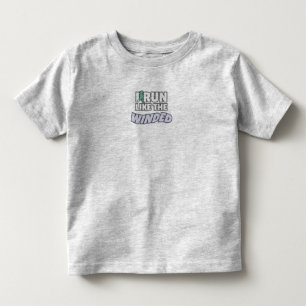 Funny Jogger Runner I Run Like The Winded Running Toddler T-Shirt