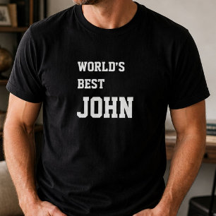 Funny John Personalised Worlds Best John Birthday T-Shirt