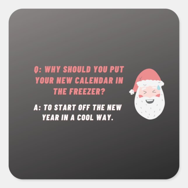  funny joke about Christmas Square Sticker (Front)