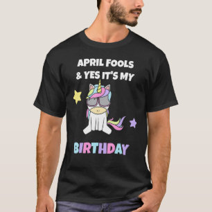 Funny Joke April Fools, It Really Is, Yes It's My T-Shirt