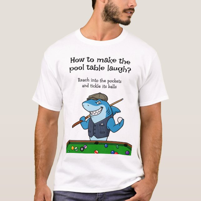 Funny Joke Billiards Gear Pool Hall Tshirts (Front)