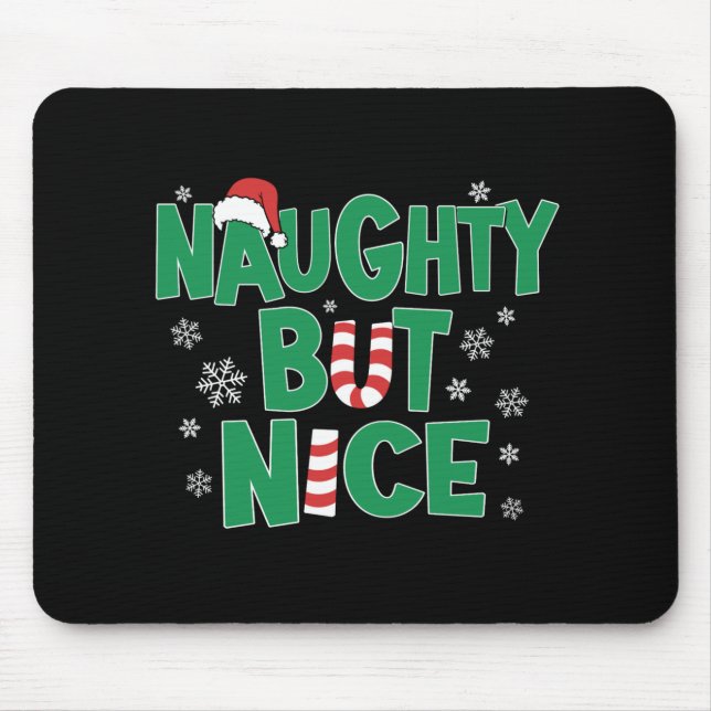 Funny Joke Christmas Humor Naughty But Nice T Shir Mouse Mat (Front)