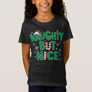 Funny Joke Christmas Humour Naughty But Nice T-Shirt