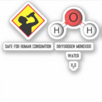 Funny Joke Dihydrogen Monoxide (H2O) Chemistry