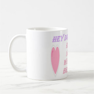 Funny joke for Valentines day for her Coffee Mug
