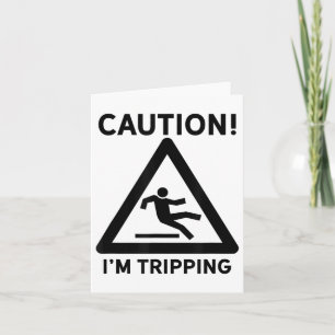 Funny Joke Gift Clumsy Friend Road Trip Falling Im Card