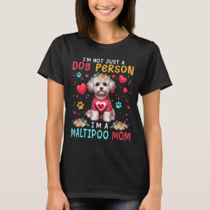 Funny Joke I'm A Maltipoo Mom Floral Dog Owner Fam T-Shirt