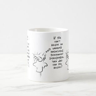 funny joke unnamed anonymous government source coffee mug