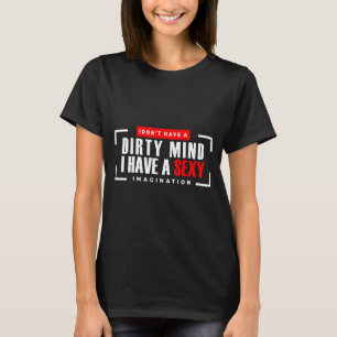 Funny Jokes Saying Men Women Novelty Apparel I Don T-Shirt
