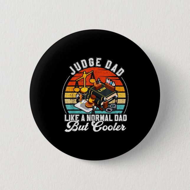 Funny Judge Gift Judge Dad Judge Top Judge Gift  6 Cm Round Badge (Front)