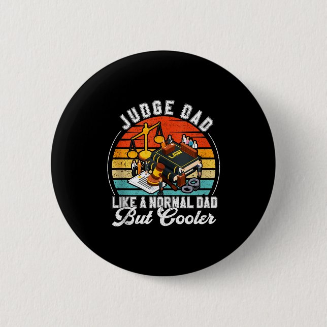 Funny Judge Gift Judge Dad Judge Top Judge Gift Ta 6 Cm Round Badge (Front)