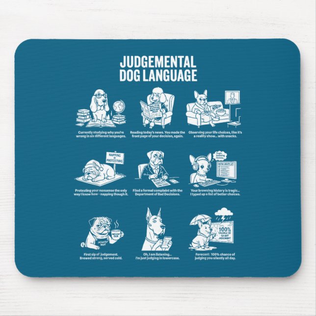 Funny Judgemental Dog Language Meme Mouse Mat (Front)