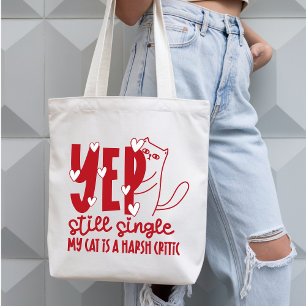 Funny Judging Cat Still Single Anti-Valentine Tote Bag