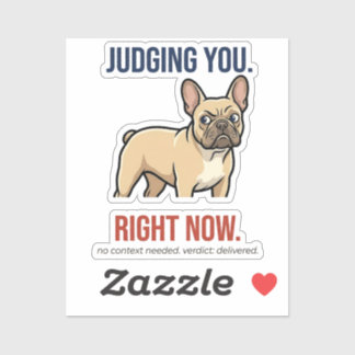 Funny Judging French Bulldog Quote Contour Sticker