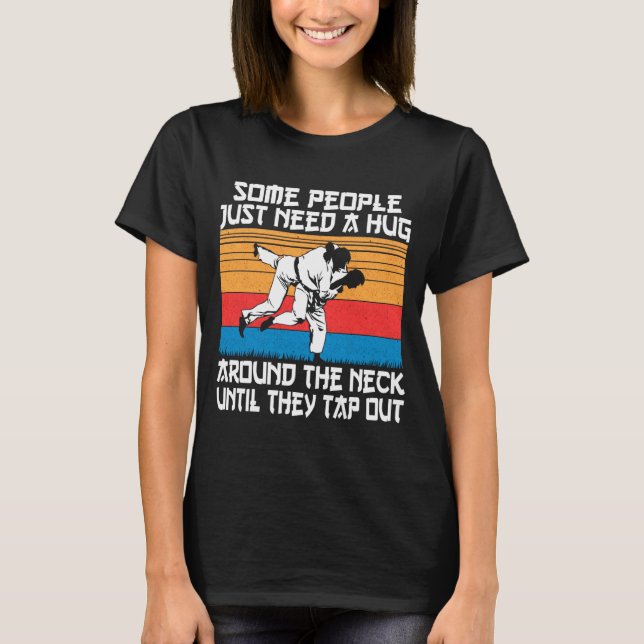 Funny Judo Jiu Jitsu Martial Arts Humor  T-Shirt (Front)