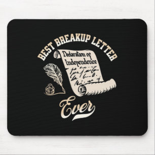 Funny July 4th Best Breakup Letter Ever History 4t Mouse Mat