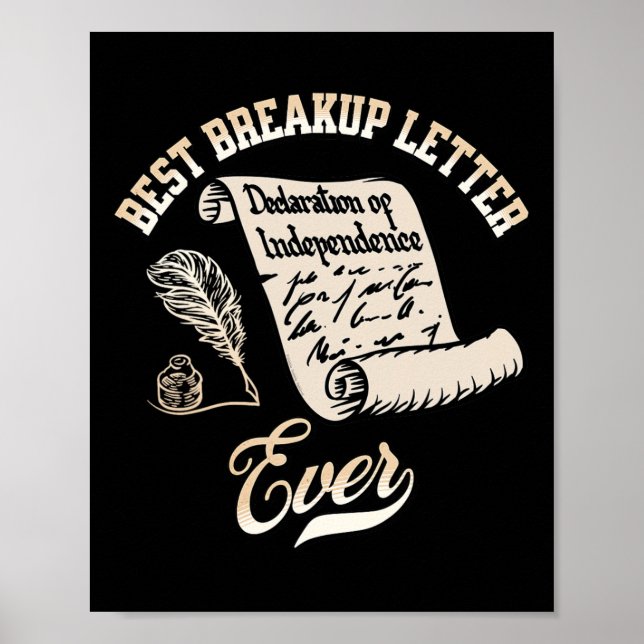 Funny July 4th Best Breakup Letter Ever History 4t Poster (Front)