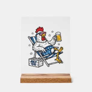 Funny July 4th Chicken Beer Patriotic Shirt Design Acrylic Sign