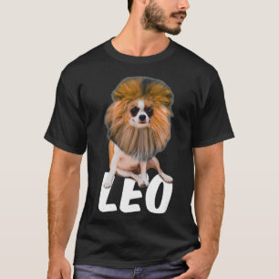 Funny July August Birthday Chihuahua Mum Dog Leo Z T-Shirt