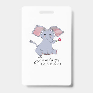 Funny Jumbo Elephant ID Badge