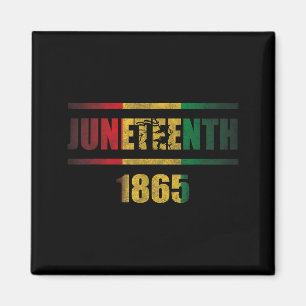 Funny juneteenth 1865 african men women boys girls magnet
