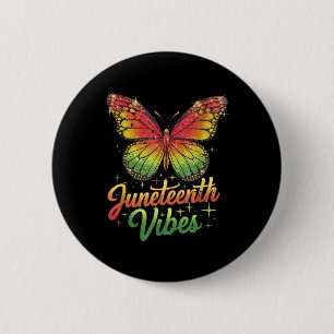 Funny Juneteenth Vibes 1865 Butterfly Black Queen 6 Cm Round Badge
